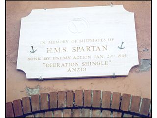 In memory of shipmates of H.M.S. Spartan sunk by enemy action Jan. 29th 1944. Operation Shingle, Anzio.